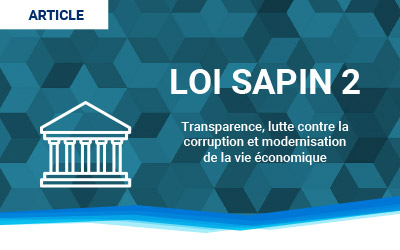 Loi Sapin 2, quels impacts pour la finance et les achats ?